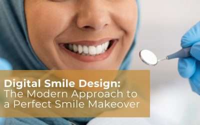 Digital Smile Design: The Modern Approach to a Perfect Smile Makeover